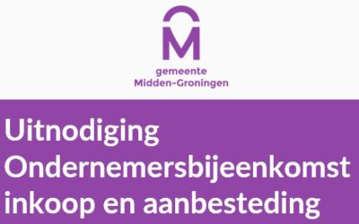 MiddenGroningen Ondernemersbijeenkomst inkoop en aanbesteding 27 maart